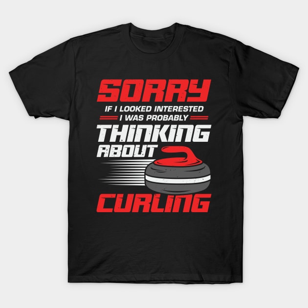 Funny Curling Player Sport Curler Gift T-Shirt by Dolde08